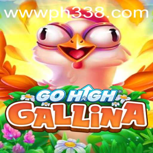 Exploring GoHighGallina: The Latest Exciting Game Adventure